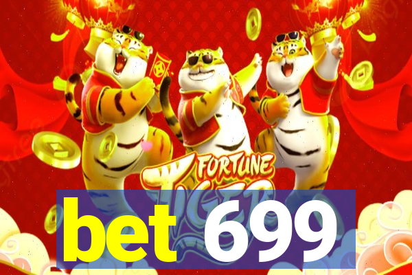bet 699